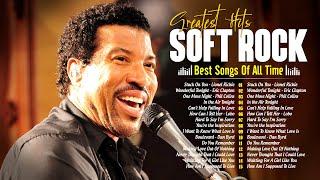Lionel Richie, Air Supply, Lobo, Bee Gees, Celine Dion, Genesis  Best Soft Rock Of All Time