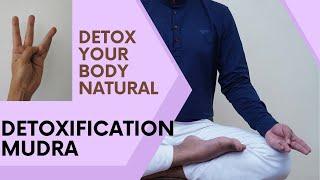 Detoxification Mudra | Vishahara Mudra |  Detox Body & Mind Naturally with this mudra | fingers Yoga