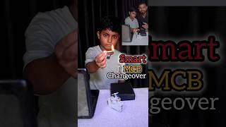 Smart MCB Changeover, Smart Home Automation #shorts #trending #science #experiment