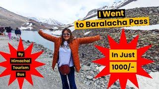 Baralacha La Pass One Day Tour | HPTDC Bus Tour | Weather In Baralacha La  | How To Reach Baralacha