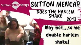 Sutton Mencap does the Harlem Shake