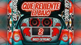 CAR AUDIO 2022QUE REVIENTE EL BAJO 2BASS EXTREMODJ TITO PIZARRODJ  JUAN EL ORIGINAL