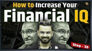 Increase Financial IQ | Earn More Money & Achieve Financial Freedom