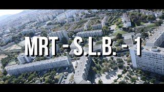 MRT (MORTADON) FEAT LIM - SLB(Sur Le Bitume )1 ( CLIP OFICIEL) PROD BY @MARLEX