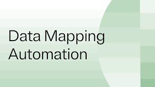 Data Mapping Automation