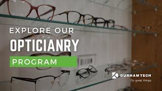 Opticianry | Explore Health and Wellness Programs at Durham Tech