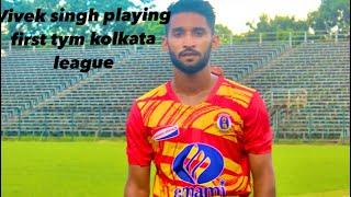 Vivek Singh (kolkata football league)Cfl2019-2020