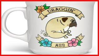 Genuine Fred DRAGGIN Genuine Fred SAY ANYTHING MUG, 16 ounces, White