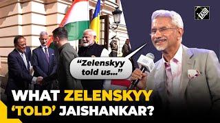 “What Zelenskyy told us…” EAM Jaishankar reveals what Ukrainian President ‘told’ him during meeting