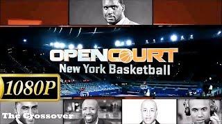 405 NBA Open Court | NEW YORK BASKETBALL