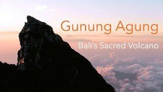 Climbing Gunung (Mount) Agung - Bali's most sacred volcano