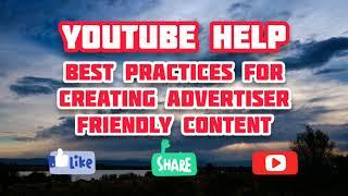 27. Best practices for creating advertiser friendly content
