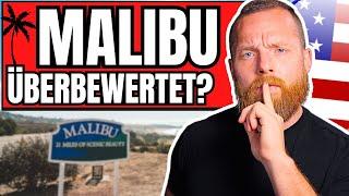 MALIBU Tour: traumhaft oder überbewertet?