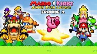 Mario & Kirby: Super Star Legacy - (Episode 1)