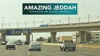 Amazing Jeddah City Saudi Arabia | مدينة جدة الجميلة المملكة العربية السعودية