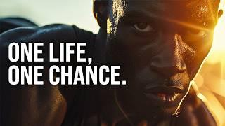 ONE LIFE, ONE CHANCE I GET IT DONE - Best Motivational Speech Video Featuring Coach Pain