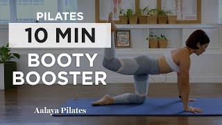 10 min Pilates Booty Booster Workout - Tone and shape, the legs, hips, thighs, butt, glutes & core