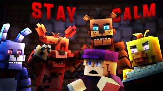 "Stay Calm" Minecraft Fnaf Music Animation [Song by Fandroid]