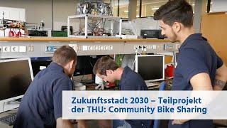 Zukunftsstadt 2030 – Teilprojekt der THU: Community Bike Sharing