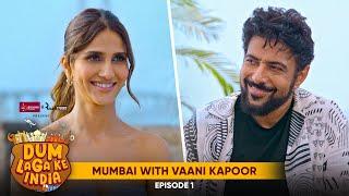 Vaani Kapoor with Chef @RanveerBrar | EP 1 | Mumbai | BBK's Dum Laga Ke India | LIT