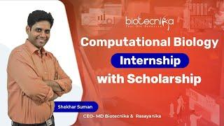 Computational Biology Internship With Scholarship - Register Now