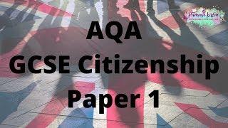 The Whole of AQA GCSE Citizenship Paper 1! In only 25 minutes!!