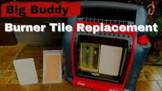 Big Buddy Heater Burner Tile Replacement