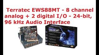 Terratec EWS88MT 8+2 channel audio interface with Reaper + MX9000 Overview