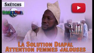 #Comédie#La Solution Diapal-Attention femmes jalouses-Sketch