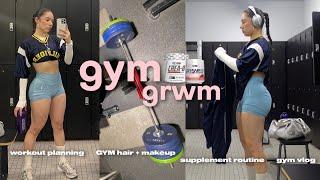 GYM GRWM: workout planning, hair/makeup, supplement routine, gym vlog 