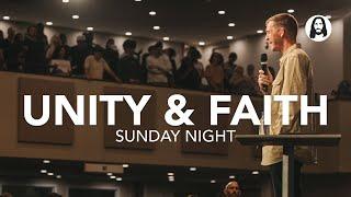Unity and Faith | Chase Cofer | Sunday Night