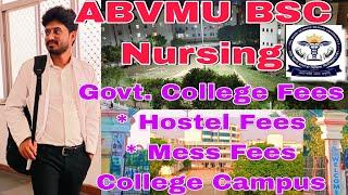 ABVMU latest Update। ABVMU BSC Nursing Government College Fees Seats Hostel Fees। BSC Entrance Exam