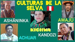 #CULTURAS E #IDIOMAS #ORIGINARIOS #DE #LA #SELVA #PERUANA.