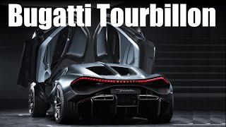 Bugatti Tourbillon - The New Era - EXPLAINED