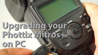 Phottix Mitros+ Firmware Upgrade on a PC