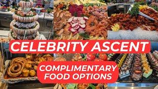 CELEBRITY ASCENT Buffet And 4 Main Dining Rooms! Celebrity Cruises Food Review!