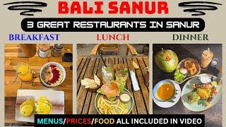 Bali Sanur 3 Great Restaurants Breakfast/Lunch/Dinner