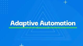 Adaptive Automation: Compliance Fully Configured For Your Company