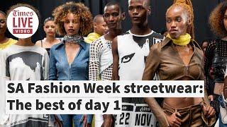 SA Fashion Week streetwear: The best of day 1