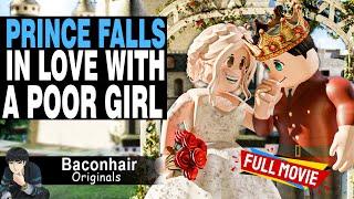 Prince Falls In Love With A Poor Girl, FULL MOVIE | roblox brookhaven rp