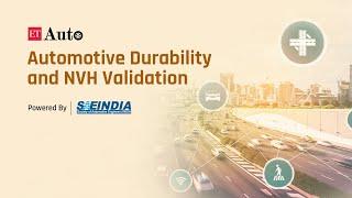 ETAuto - SAE India Webinar on Automotive Durability and NVH Validation