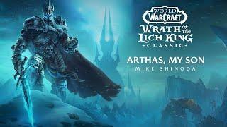 Arthas, My Son - Mike Shinoda (Wrath of the Lich King Cover)