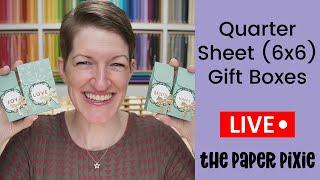  Quarter Sheet 6x6 Gift Box Assortment - Episode 257