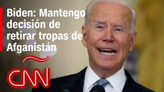 Biden tras caída de Kabul: Me mantengo en la decisión que tomé sobre Afganistán