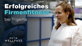 Firmenfitness bei TRIGEMA - EGYM Wellpass als perfekter Corporate Benefit