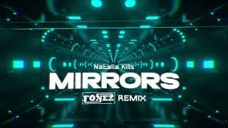 Natalia Kills - Mirrors (FONEZ REMIX) 2024