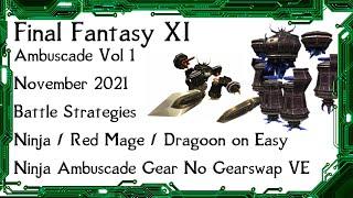 FFXI - Intense Ambuscade Vol One November 2021 Battle Strategies and Examples