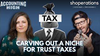 Carving out a Niche for Trust Taxes | Ashley Francis, CPA