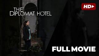 The Diplomat Hotel (2013) - Full Movie | Gretchen Barretto