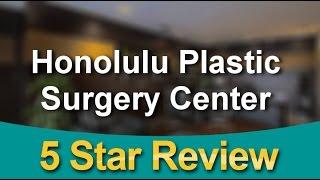 Best Liposuction Honolulu | Honolulu Plastic Surgery Center | Honolulu Liposuction